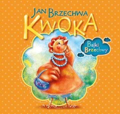 Bajki Brzechwy - Kwoka