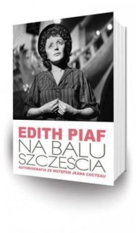 Edith Piaf Na balu szczęścia