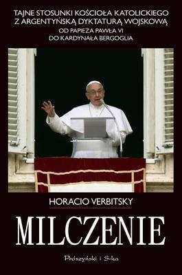 Milczenie. Tajne Stosunki Kościoła Katolickiego...