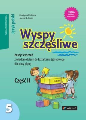 Język Polski SP kl.5/2 Wyspy szczęśliwe ćw. WIKING