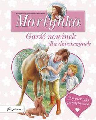 Martynka. Garść nowinek dla dziewczynek