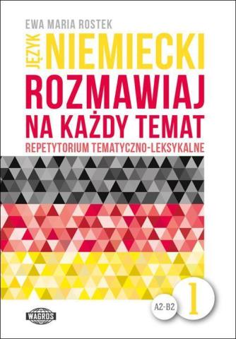 Rozmawiaj na każdy temat - język niemiecki 1