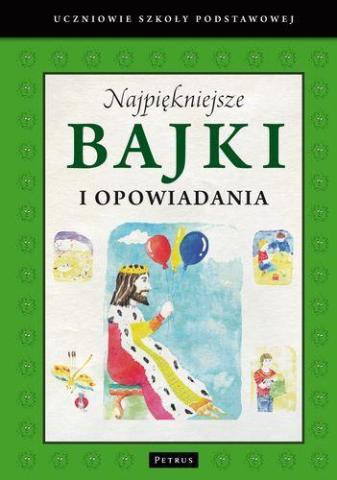 Najpiękniejsze bajki i opowiadania