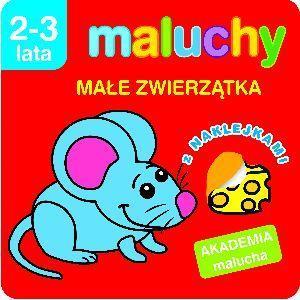 Akademia malucha - Małe zwierzątka z nak.