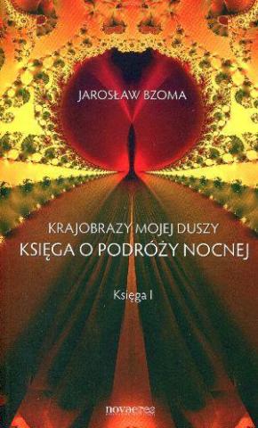 Krajobrazy mojej duszy. Księga 1