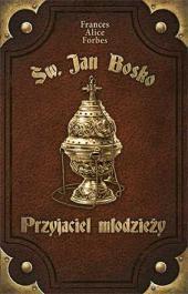 PPJ - Święty Jan Bosko. Przyjaciel młodzieży