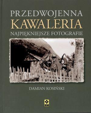 Przedwojenna kawaleria. Najpiękniejsze fotografie