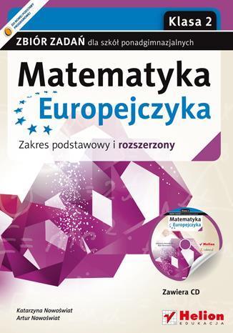 Matematyka Europejczyka LO 2 zb. zadań ZPR Helion