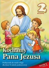 Religia SP 2 podr. Kochamy Pana Jezusa WDS