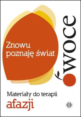 Znowu poznaję świat - Owoce