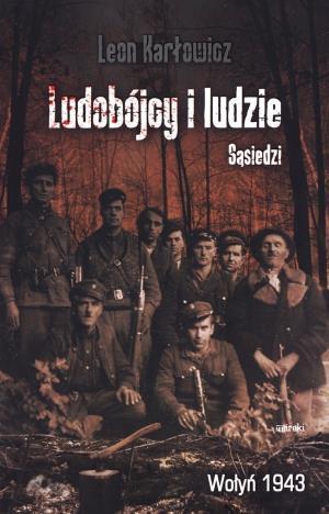 Ludobójcy i ludzie. Sąsiedzi