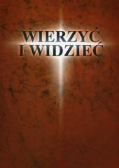 Wierzyć i widzieć