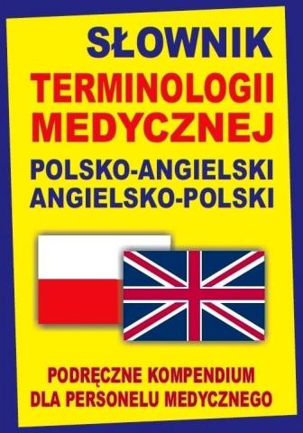 Słownik terminologii medycznej pol-angielski ang-p