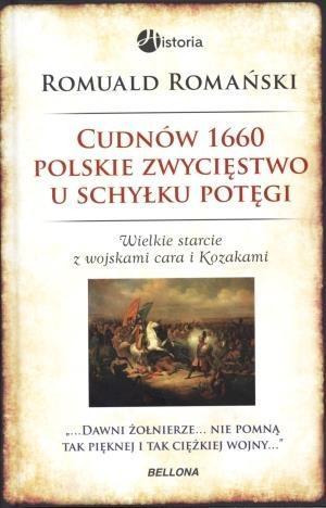 Cudnów 1660. Polskie zwycięstwo u schyłku potęgi