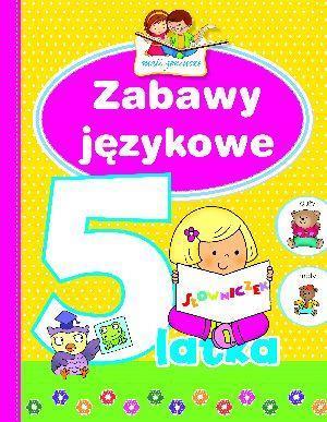 Mali geniusze - Zabawy językowe 5-latka