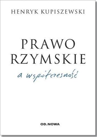 Prawo Rzymskie a współczesność