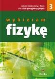 Fizyka LO Wybieram Fizykę 3 ZR ZamKor