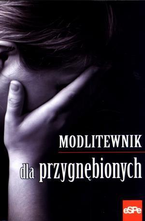 Modlitewnik dla przygnębionych