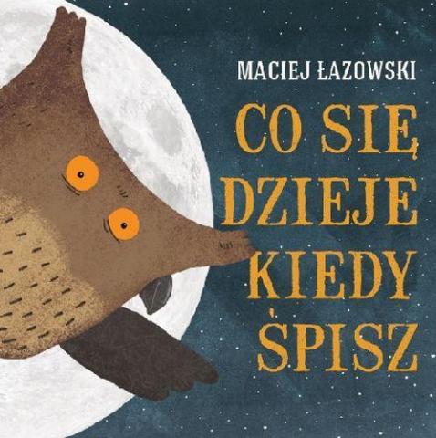 Co się dzieje kiedy śpisz