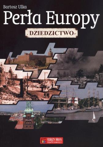 Perła Europy Dziedzictwo