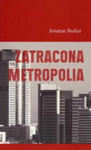 Zatracona metropolia