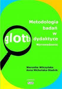 Metodologia badań w glottodydaktyce. Wprowadzenie