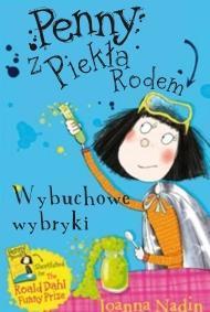 Penny z Piekła Rodem. Wybuchowe wybryki