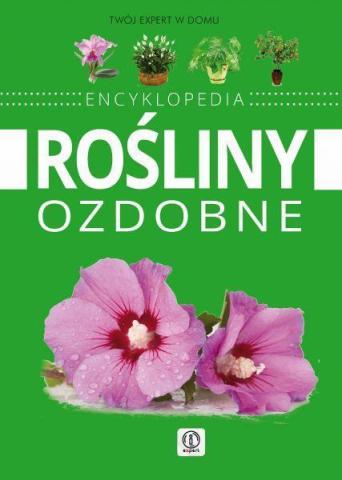 Expert. Encyklopedia. Rośliny ozdobne