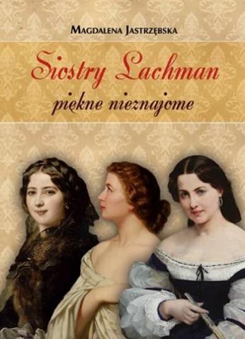 Siostry Lachman - piękne nieznajome