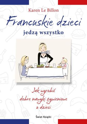 Francuskie dzieci jedzą wszystko