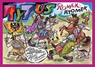 Tytus, Romek i A'Tomek rycerze Krzywoustego