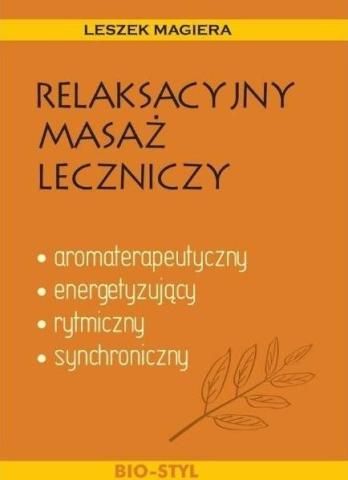 Relaksacyjny masaż leczniczy