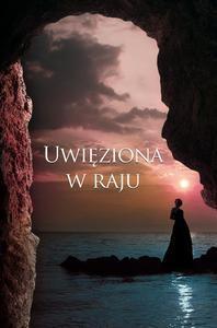 Uwięziona w Raju