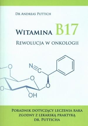 Witamina B17. Rewolucja w onkologii