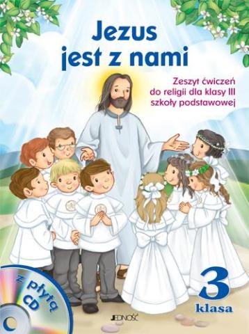 Religia SP 3 Jezus jest z nami ćw. JEDNOŚĆ