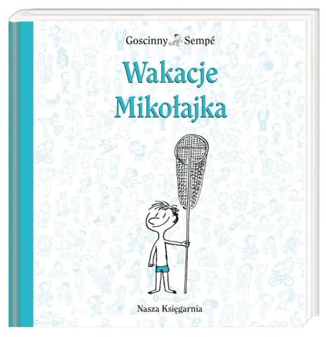 Mikołajek - Wakacje Mikołajka