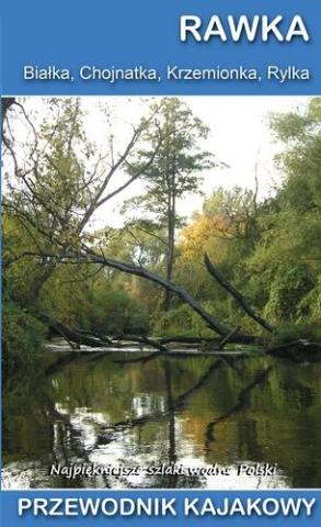 Przewodnik kajakowy. Rawka