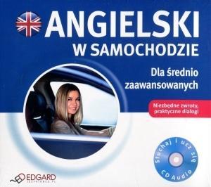 Angielski w samochodzie. Dla średnio zaawan. CD