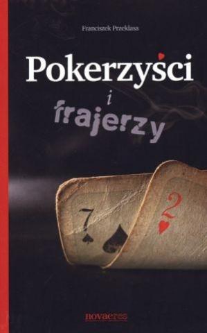 Pokerzyści i frajerzy