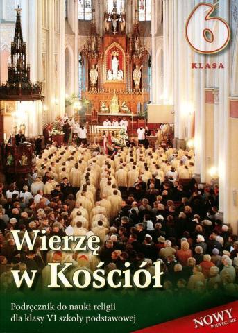 Religia SP 6 podr. Wierzę w Kościół WDS