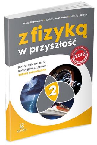 Fizyka LO NPP 2 Z fizyką w przyszłość ZR