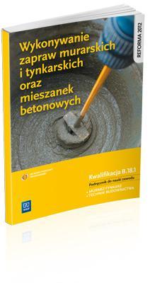 Wykonywanie zapraw murarskich i tynkarskich B.18.1