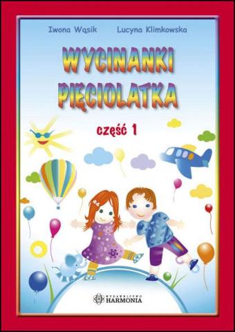 Kolorowy świat - Wycinanki pięciolatka cz. 1