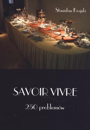 Savoir Vivre. 250 problemów