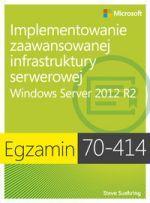 Egz. 70-414: Implementowanie zaawansowanej infras.