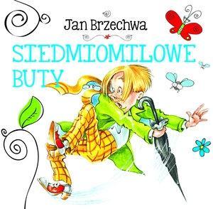 Biblioteczka niedźwiadka. Siedmiomilowe buty