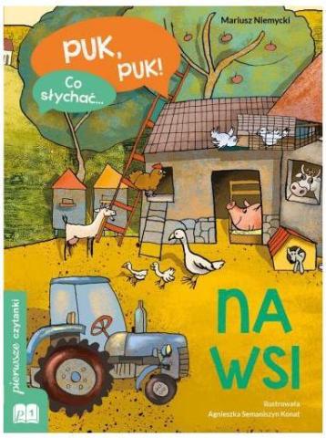 Puk, puk! Co słychać... Na wsi