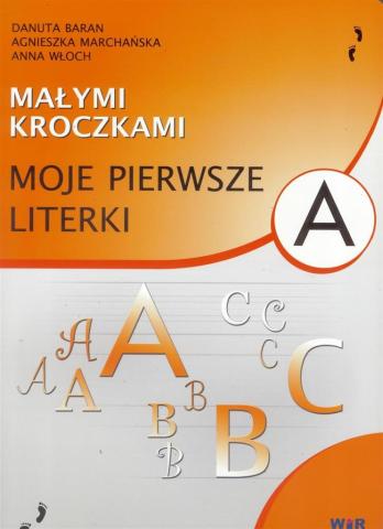 Małymi kroczkami. Moje pierwsze literki