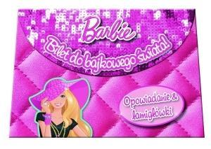 Barbie. Bilet do bajkowego świata!