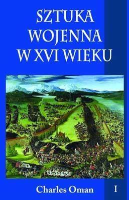 Sztuka wojenna w XVI wieku tom I